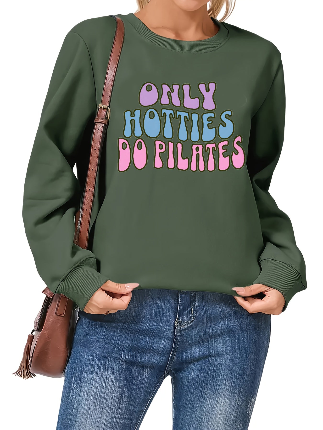 Only Hotties Do Sweatshirt Women Crewneck Regular Fit