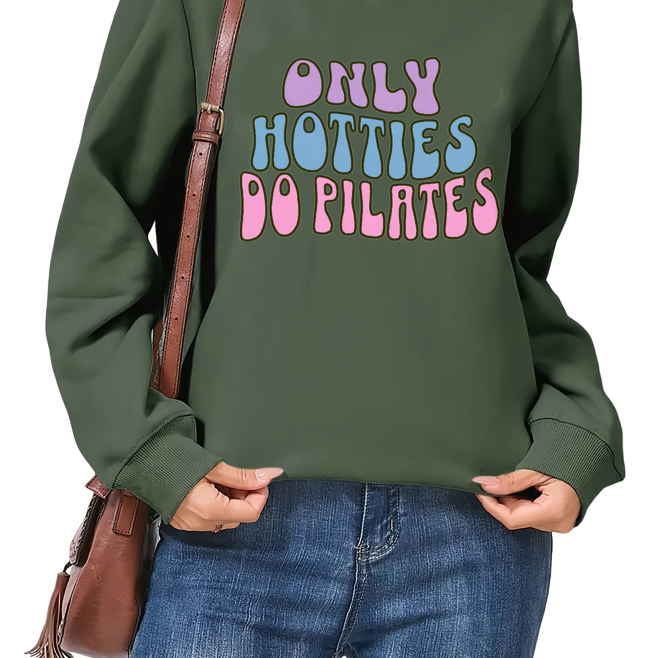 Only Hotties Do Sweatshirt Women Crewneck Regular Fit