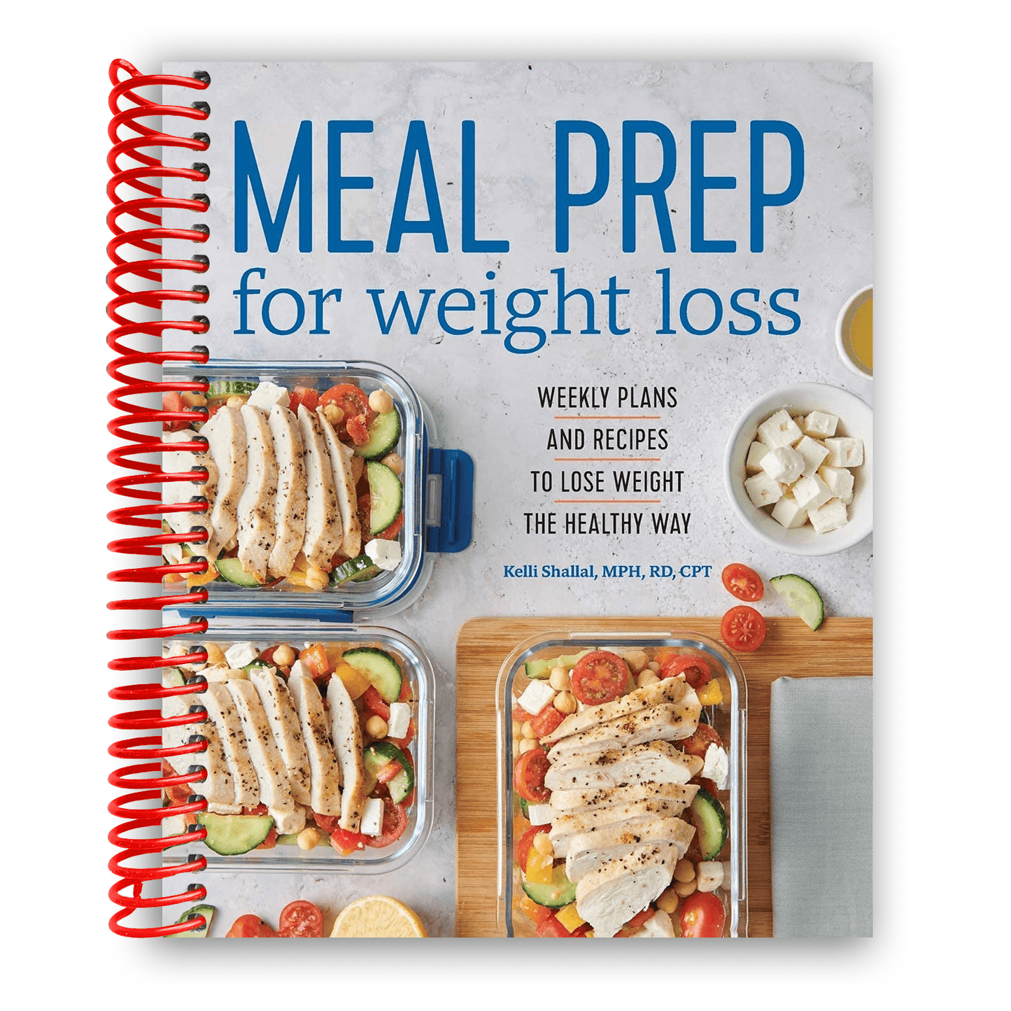 Meal Prep For Weight Loss Weekly Plans And Recipes