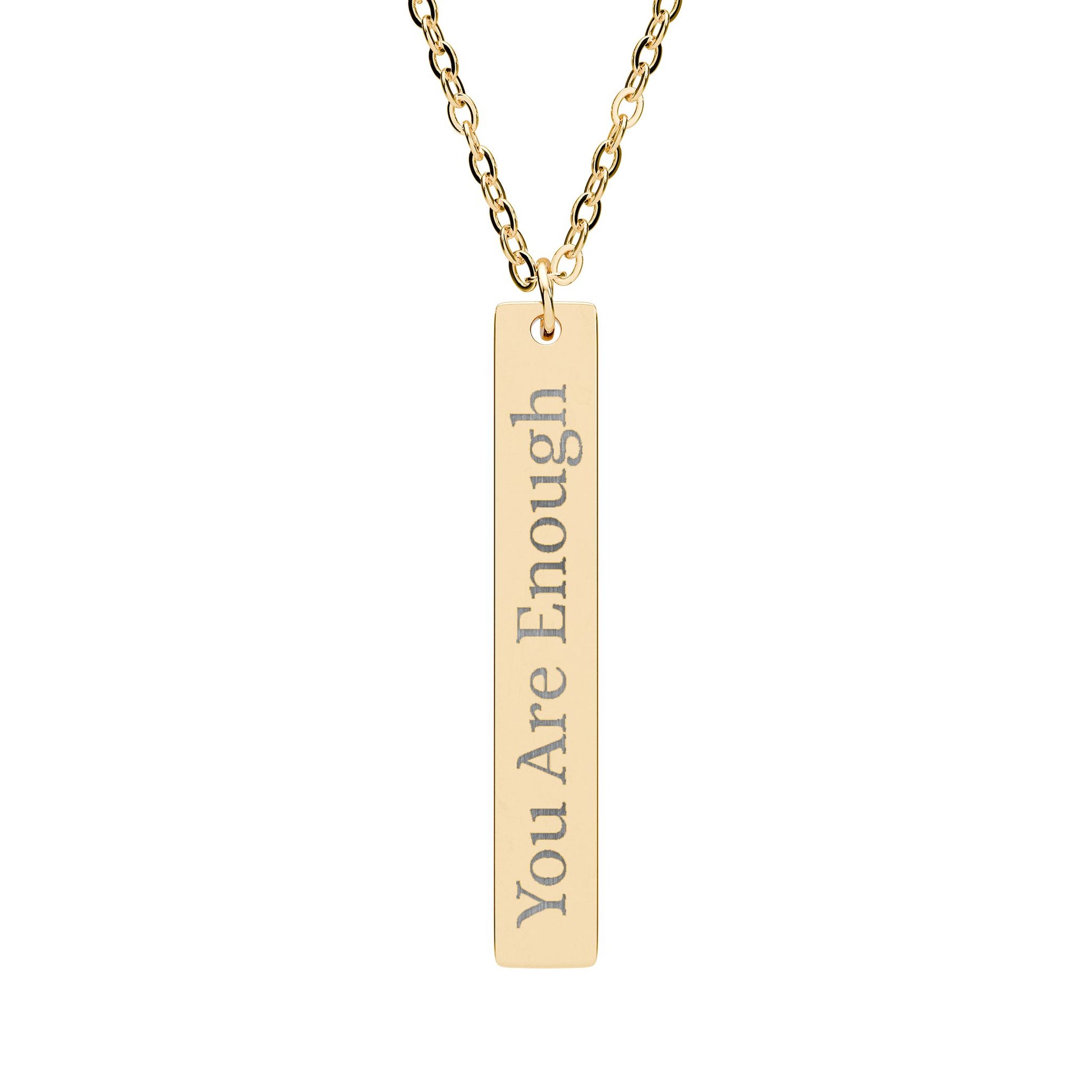 Engraved You Are Enough Vertical Bar Necklace Pendant - Revitalize Mind Body