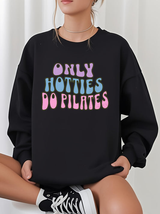 Only Hotties Do Sweatshirt Women Crewneck Regular Fit